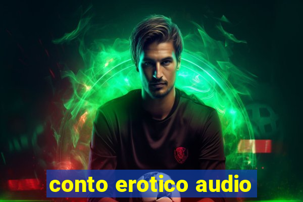 conto erotico audio