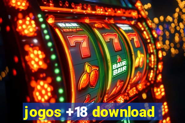 jogos +18 download