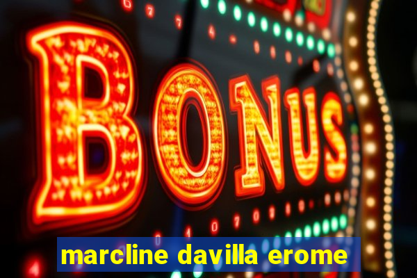 marcline davilla erome