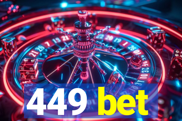 449 bet