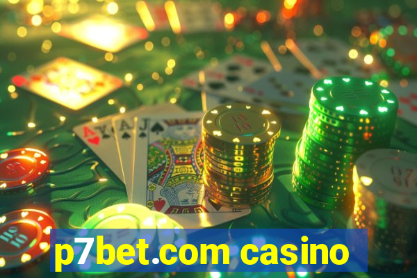 p7bet.com casino