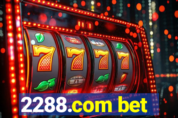 2288.com bet