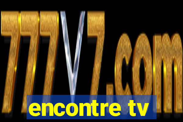 encontre tv