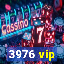 3976 vip