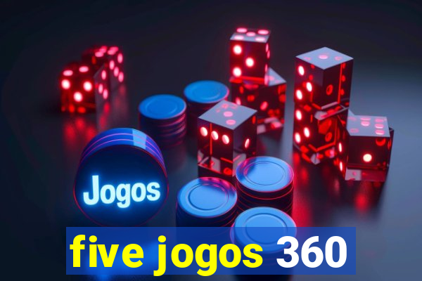 five jogos 360