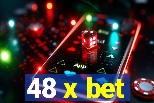 48 x bet