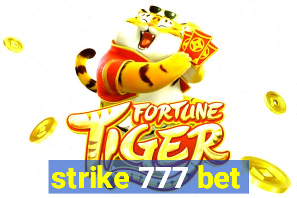 strike 777 bet