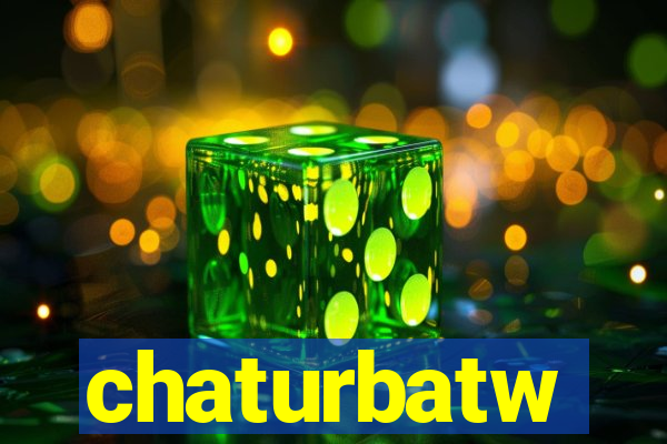 chaturbatw