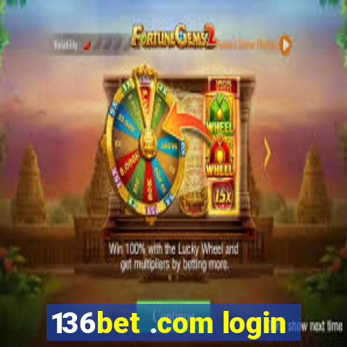 136bet .com login