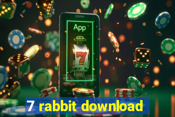 7 rabbit download