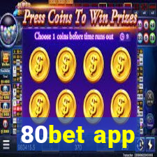 80bet app