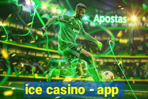 ice casino - app