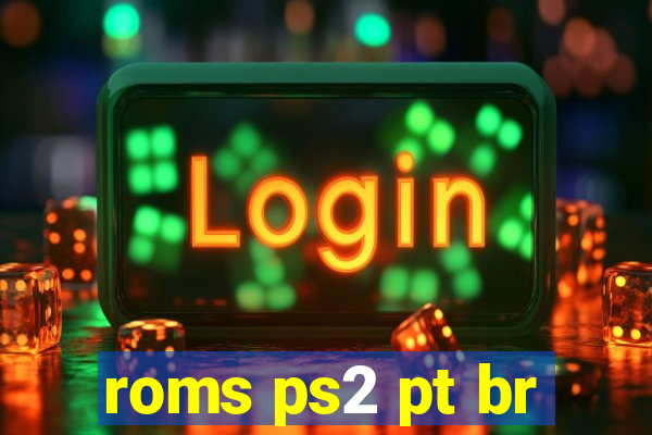 roms ps2 pt br