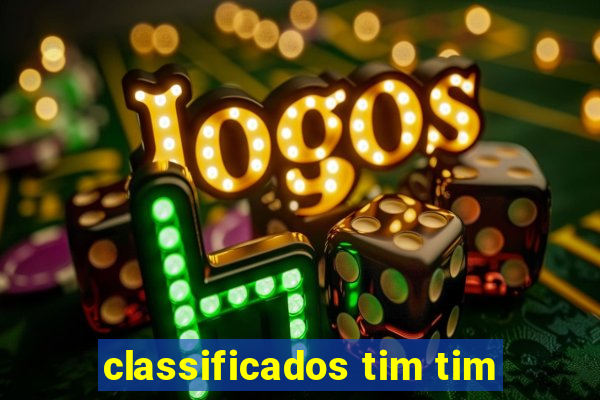 classificados tim tim