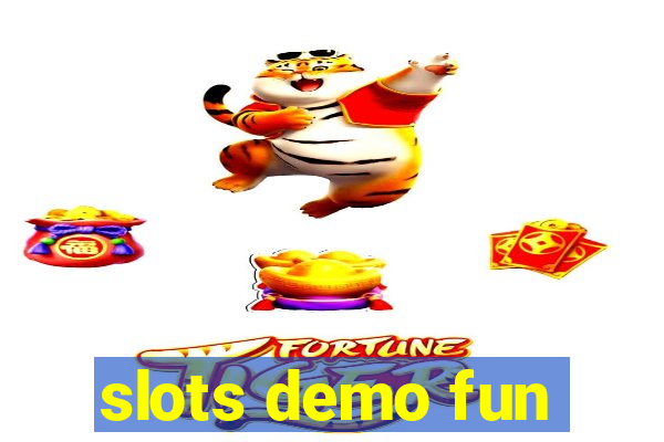 slots demo fun