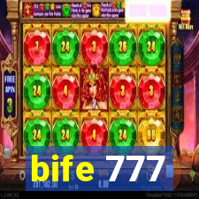 bife 777