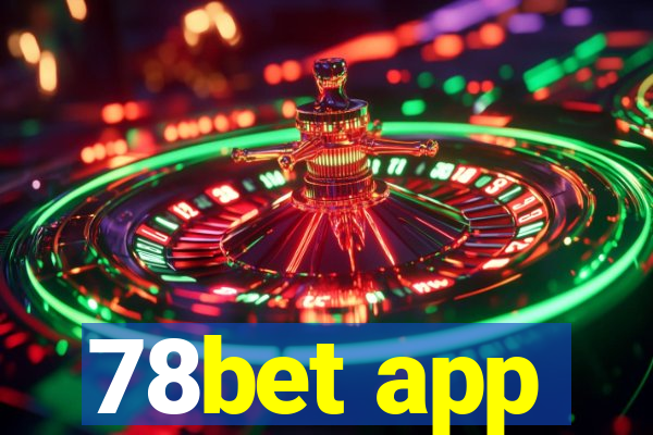 78bet app