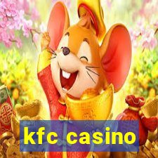 kfc casino