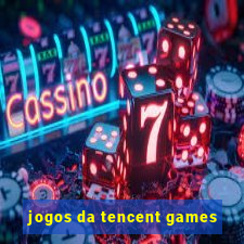 jogos da tencent games