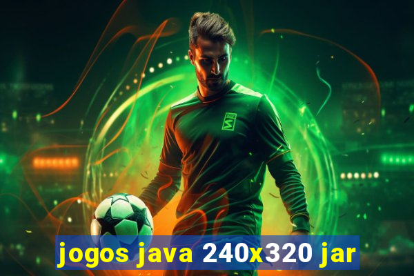 jogos java 240x320 jar