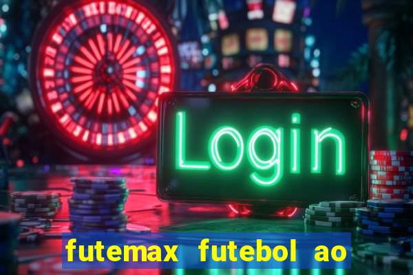 futemax futebol ao vivo real madrid