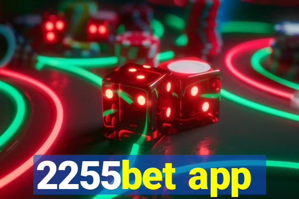 2255bet app