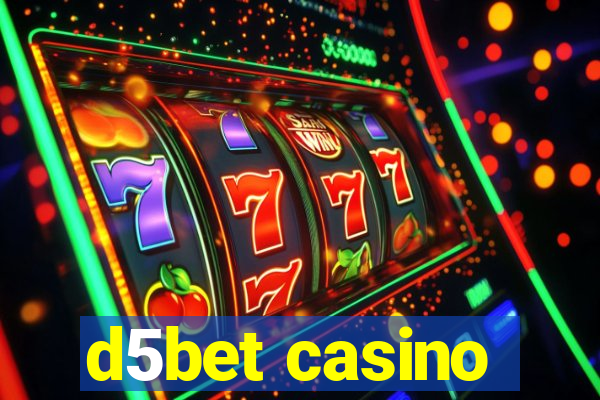 d5bet casino