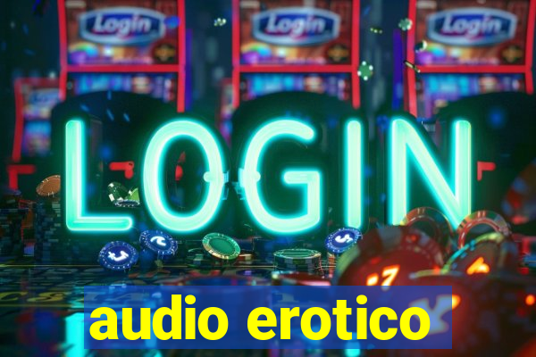 audio erotico