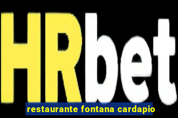 restaurante fontana cardapio