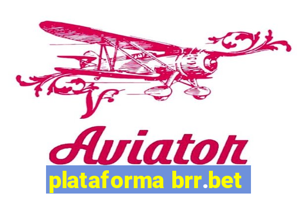 plataforma brr.bet