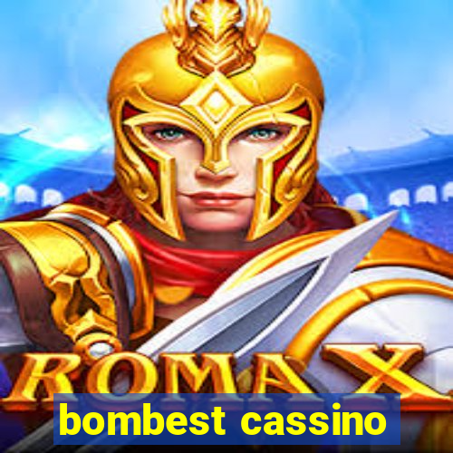 bombest cassino