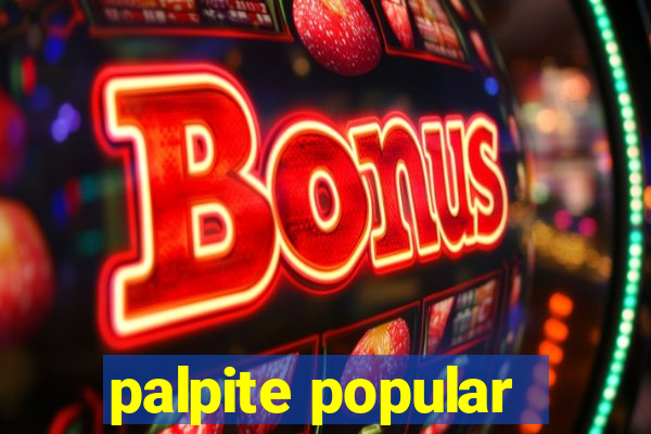 palpite popular