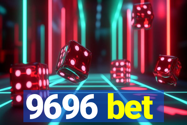 9696 bet