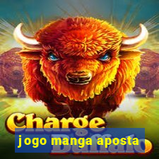 jogo manga aposta