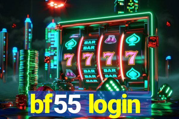 bf55 login