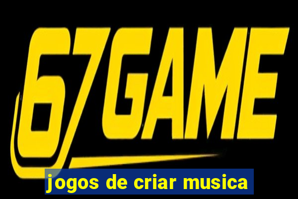 jogos de criar musica