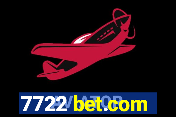 7722 bet.com