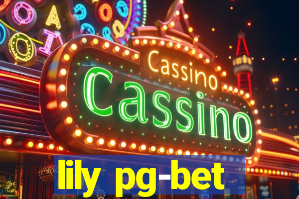 lily pg-bet