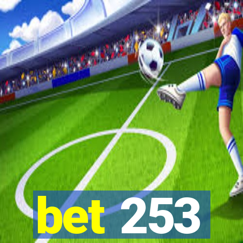 bet 253