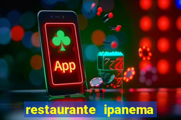 restaurante ipanema porto alegre