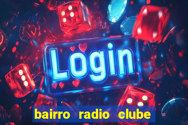 bairro radio clube em santos