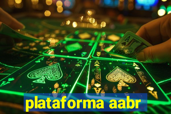 plataforma aabr