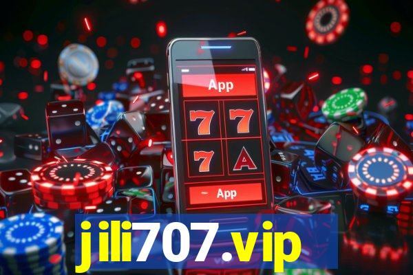 jili707.vip