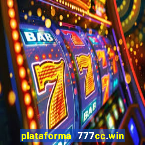 plataforma 777cc.win é confiável