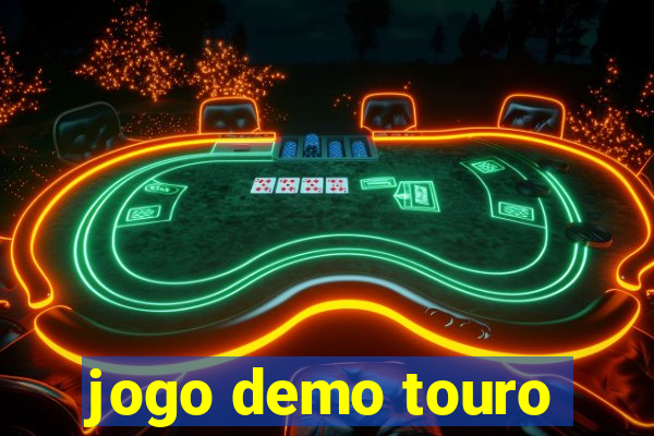 jogo demo touro