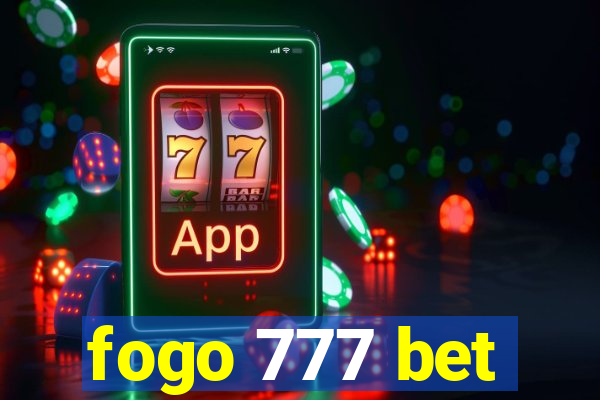 fogo 777 bet