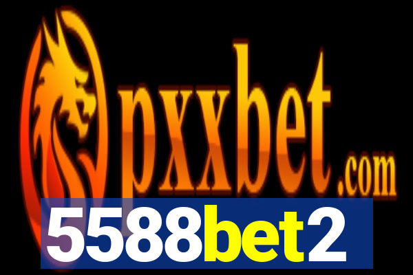 5588bet2