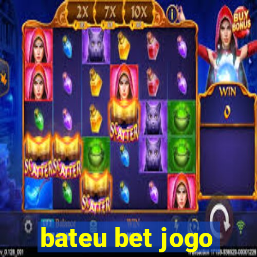 bateu bet jogo