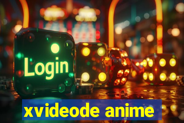 xvideode anime