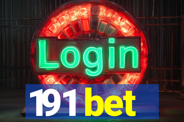 191 bet